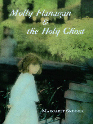 cover image of Molly Flanagan and the Holy Ghost